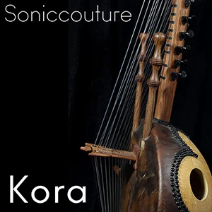 科拉琴音源！Soniccouture Kora v1.0.1 KONTAKT